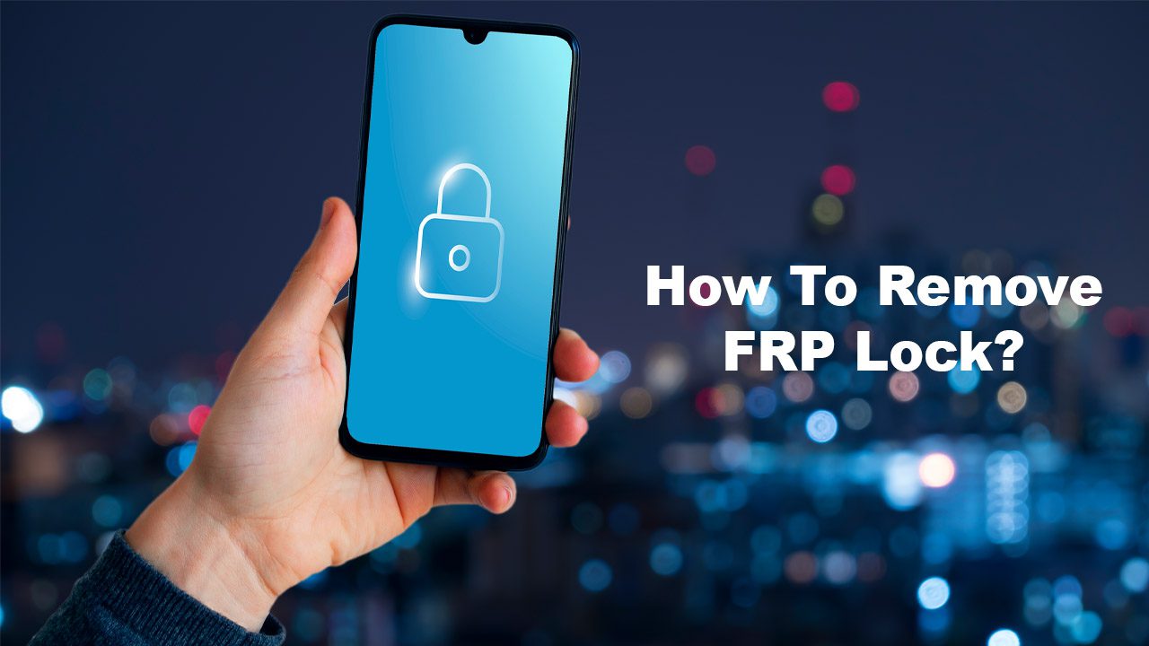 Remove FRP Lock